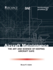 Image for Aircraft Maintenance: The Art and Science of Keeping Aircraft Safe