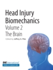 Image for Head Injury Biomechanics, Volume 2 -- The Brain