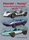 Image for Chevrolet - Racing?: Fourteen Years of Raucous Silence! 1957-1970