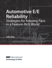 Image for Automotive E/E/ Reliability: Strategies for Keeping Pace in a Feature-Rich World
