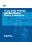 Image for Heavy-Duty Wheeled Vehicles : Design, Theory, Calculations