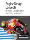 Image for Engine Design Concepts for World Championship Grand Prix Motorcycles