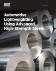 Image for Automotive Lightweighting Using Advanced High-Strength Steels