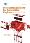 Image for Project Management for Automotive Engineers : A Field Guide