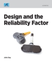 Image for Design and the Reliability Factor