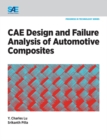 Image for CAE Design and Failure Analysis of Automotive Composites