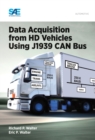 Image for Data Acquisition from HD Vehicles Using J1939 CAN Bus