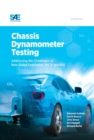 Image for Chassis Dynamometer Testing : Addressing the Challenges of New Global Legislation