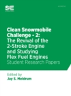 Image for The Revival of the 2-Stroke Engine and Studying Flex Fuel Engines