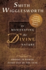 Image for Smith Wigglesworth on Manifesting the Divine Nature