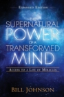 Image for Supernatural Power of a Transformed Mind Expanded Ed., The