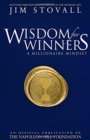 Image for Wisdom for Winners Volume One : A Millionaire Mindset, an Official Official Publication of the Napoleon Hill Foundation