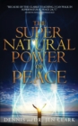 Image for The Supernatural Power of Peace