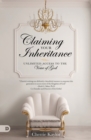Image for Claiming Your Inheritance : Unlimited Access to the Voice of God