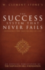 Image for W. Clement Stone&#39;s the Success System That Never Fails