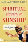 Image for Spiritual Slavery To Sonship Expanded Edition