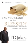 Image for Can You Stand to Be Blessed?