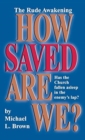 Image for How Saved Are We?