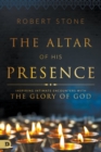 Image for Altar of His Presence, The