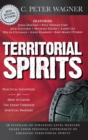 Image for Territorial Spirits : Practical Strategies for How to Crush the Enemy Through Spiritual Warfare