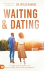 Image for Waiting and Dating : A Sensible Guide to a Fulfilling Love Relationship