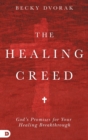 Image for The Healing Creed