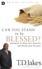 Image for Can You Stand to be Blessed?