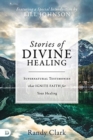 Image for Stories Of Divine Healing