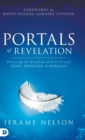 Image for Portals of Revelation : Releasing the Kingdom of God through Signs, Wonders, and Miracles