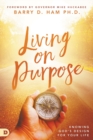 Image for Living on Purpose