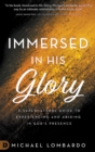 Image for Immersed in His Glory