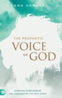 Image for The Prophetic Voice of God