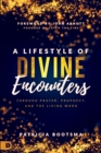 Image for Lifestyle of Divine Encounters, A