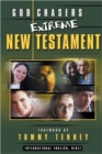 Image for God Chasers Extreme New Testament