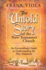 Image for Untold Story Of The New Testament, The