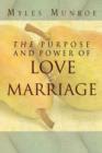 Image for Purpose and Power of Love and Marriage
