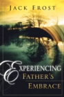 Image for Experiencing Father&#39;s Embrace