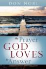 Image for Prayer God Loves to Answer