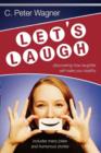 Image for Let&#39;s Laugh! : Discovering How Laughter Will Make You Healthy