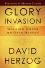 Image for Glory Invasion : Walking Under an Open Heaven