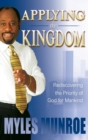 Image for Applying the Kingdom : Rediscovering the Priority of God for Mankind