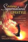 Image for Developing a Supernatural Lifestyle