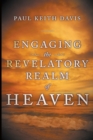 Image for Engaging the Revelatory Realm of Heaven