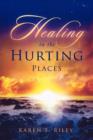 Image for Healing in the Hurting Places