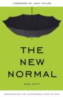 Image for New Normal : Experiencing the Unstoppable Move of God