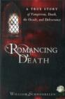 Image for Romancing Death