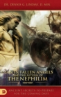Image for Giants, Fallen Angels and the Return of the Nephilim : Ancient Secrets to Prepare for the Coming Days
