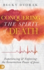 Image for Conquering the Spirit of Death