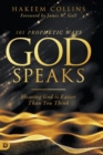 Image for 101 Prophetic Ways God Speaks : Hearing God is Easier than You Think