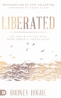 Image for Liberated : Set Free and Staying Free from Demonic Strongholds